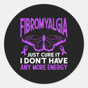 Fibro Warrior Fibromyalgia Just Cure It  Classic Round Sticker