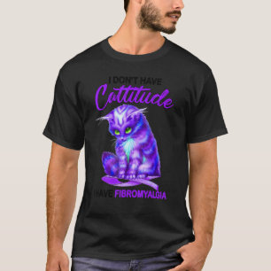 Fibromyalgia Awareness Cattitude Cat  Apparel T-Shirt