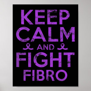 Fibromyalgia Awareness Fight Fibro Fighter Warrior Poster