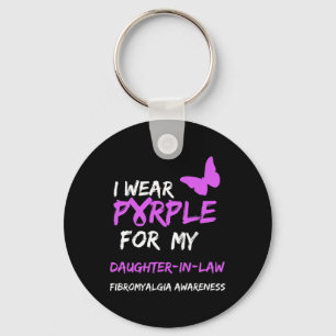 Fibromyalgia Awareness I Wear Purple For My Daught Key Ring