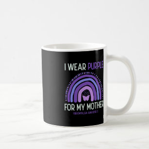 Fibromyalgia Awareness I Wear Purple For My Mum 3 Coffee Mug
