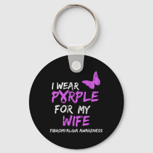 Fibromyalgia Awareness I Wear Purple For My Wife 3 Key Ring