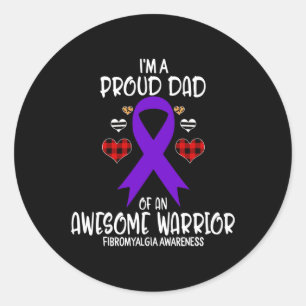 Fibromyalgia Awareness I'm A Proud Dad Of Awesome Classic Round Sticker