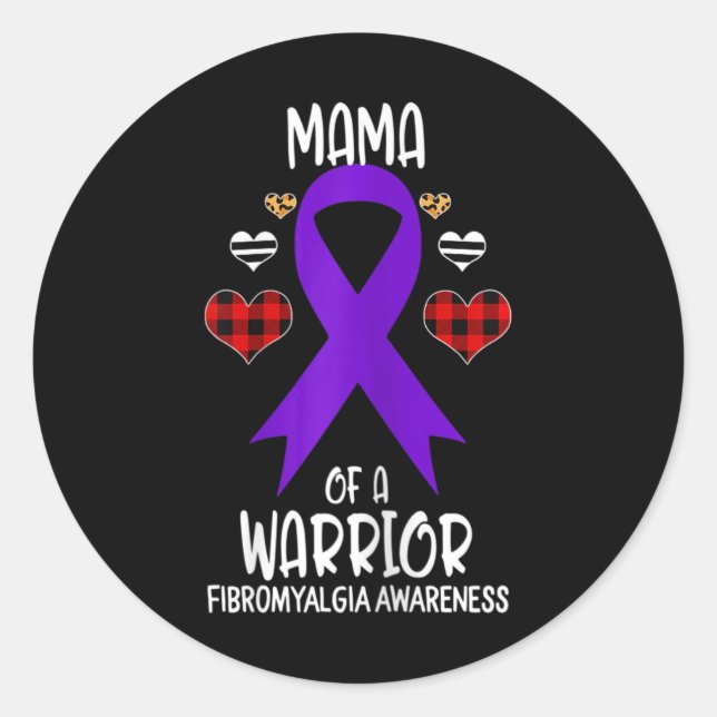 Fibromyalgia Awareness Mama Of A Warrior Mum  Classic Round Sticker (Front)
