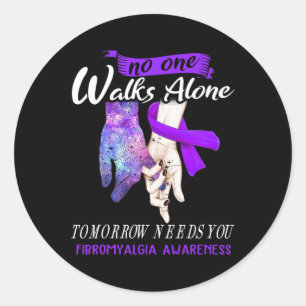 Fibromyalgia Awareness Nobody Walks Alone Tomorrow Classic Round Sticker