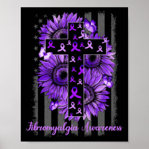 Fibromyalgia Awareness Supporter Warrior Sunflower Poster