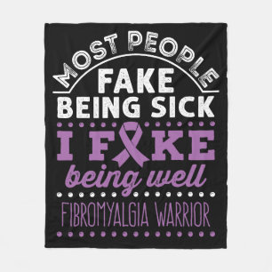 Fibromyalgia Awareness Warrior Fake Being Well Fleece Blanket