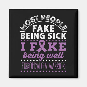 Fibromyalgia Awareness Warrior Fake Being Well Magnet