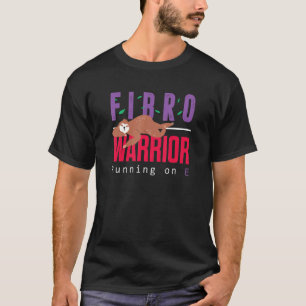 Fibromyalgia Fibro Warrior Running On E Empty Cute T-Shirt