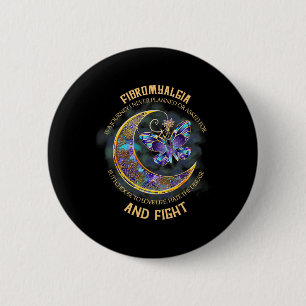 Fibromyalgia - Fibromyalgia Awareness 20 6 Cm Round Badge