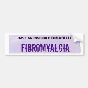 FIBROMYALGIA Invisible Disability Bumper Sticker