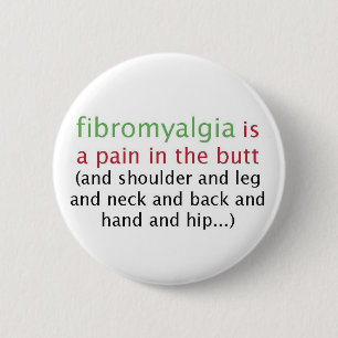Fibromyalgia is a pain button