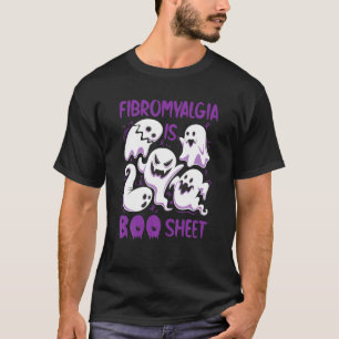 Fibromyalgia Is Boo Sheet Purple Boos Funny Hallow T-Shirt