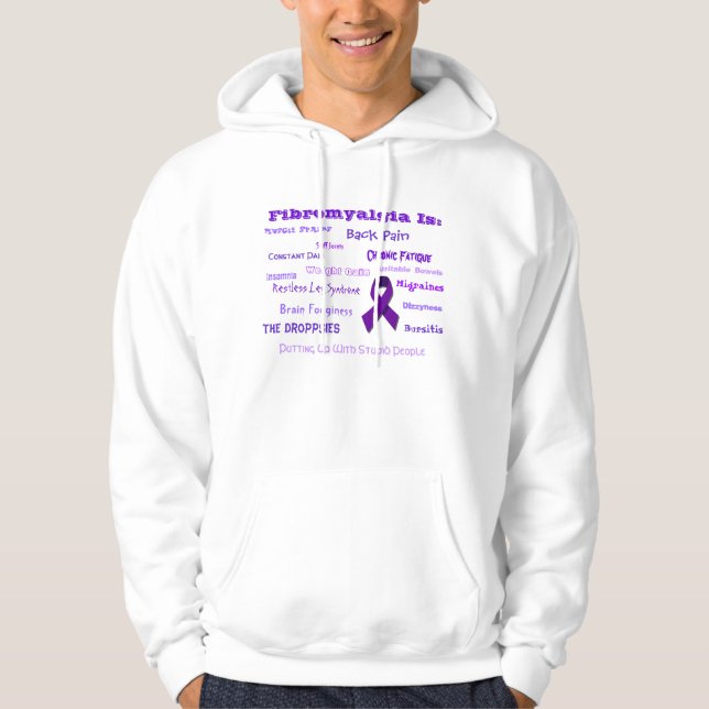 Fibromyalgia Is... Hoodie (Front)