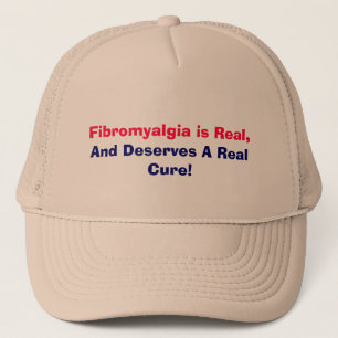 Fibromyalgia is Real,, And Deserves A Real Cure! Trucker Hat