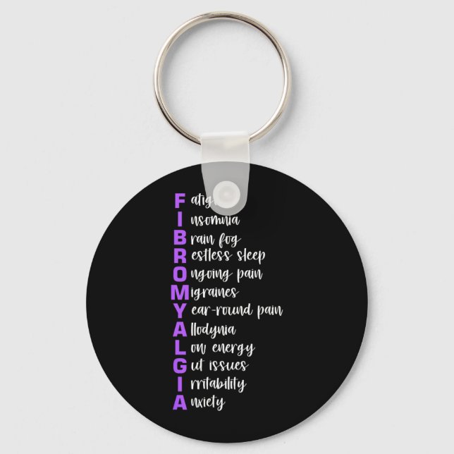Fibromyalgia Symptoms Awareness Chronic Pain Key Ring (Front)