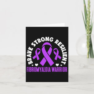 Fibromyalgia Warrior Brave Strong Resilient Fibro  Card
