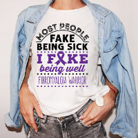 Fibromyalgia Warrior Fake Being Well