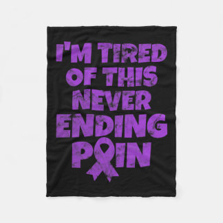 Fibromyalgia Warrior I'm Tired Of Never Ending Pai Fleece Blanket
