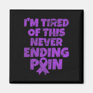 Fibromyalgia Warrior I'm Tired Of Never Ending Pai Magnet