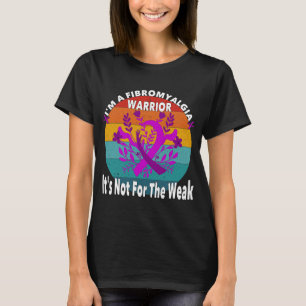 Fibromyalgia Warrior Quote  T-Shirt