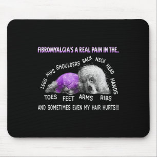 Fibromyalgia's A Real Pain Bichon Frise Dog 1  Mouse Mat