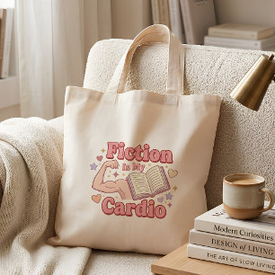 Fiction is my Cardio - Funny Book Lover Tote Bag