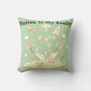 Fiction Is My Reality Book Lover Fantasy Design Cushion