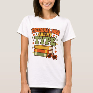 Fictional Men Are My Type Retro Romance Reader T-Shirt