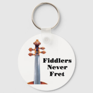Fiddlers Never Fret Key Ring