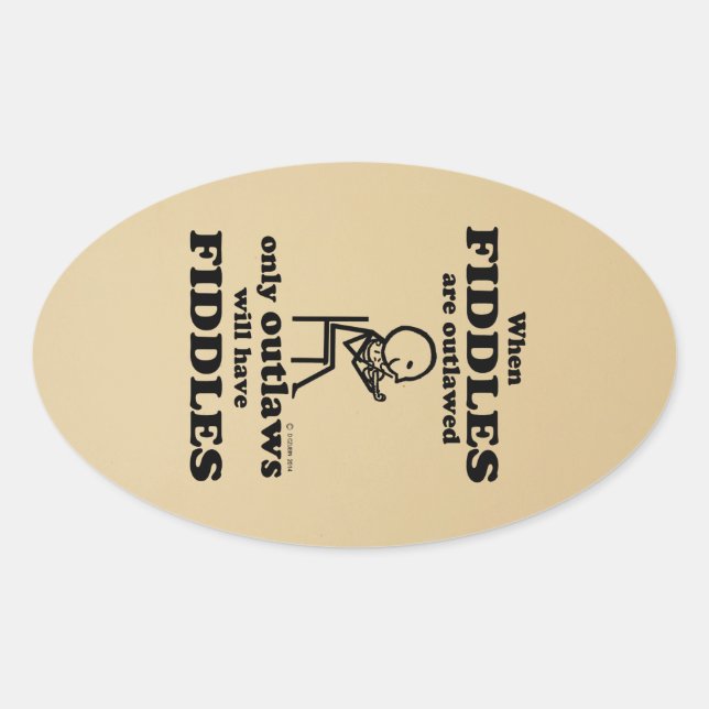 Fiddles Outlawed Oval Sticker (Front)
