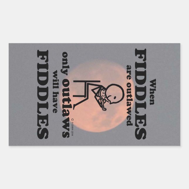 Fiddles Outlawed Rectangular Sticker (Front)