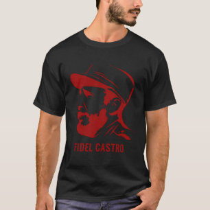 Fidel Castro Cuba Revolution Communism Politics T-Shirt