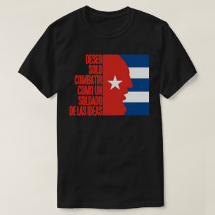 FIDEL, SOLDADO DE LAS IDEAS T-Shirt