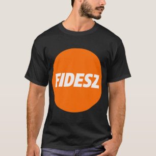 FIDESZ Magyar Polgári Szövetség   T-Shirt