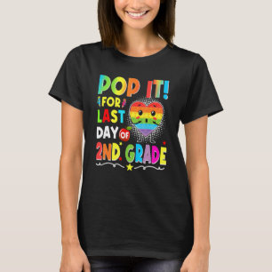 Fidget Pop It For Last Day Of 2nd Grade Goodbye Sc T-Shirt