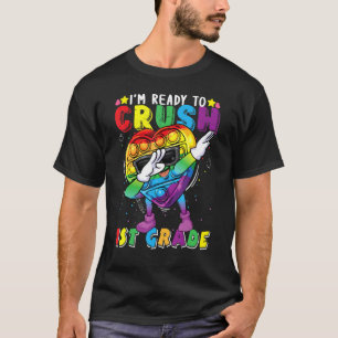 Fidget Toy Dabbing I'm Ready To Crush 1st Grade Bo T-Shirt