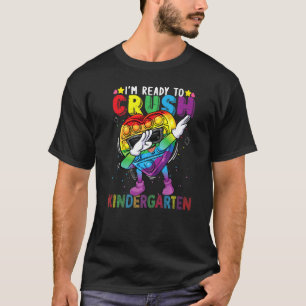 Fidget Toy Dabbing I'm Ready To Crush Kindergarten T-Shirt