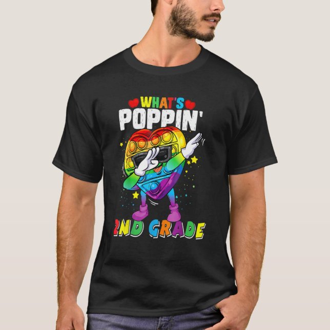 Fidget Toy What's Poppin' 2nd Grade 100th day of s T-Shirt (Front)