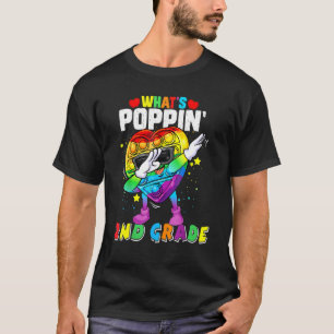 Fidget Toy What's Poppin' 2nd Grade 100th Day Of S T-Shirt
