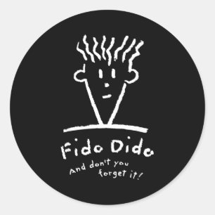 Fido Dido Face Don't You Forget It  Classic Round Sticker
