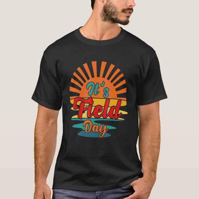 Field Day 2022 It's Field Day Kids Boys Girls Teac T-Shirt (Front)