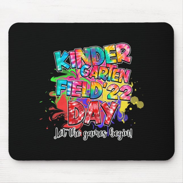 Field Day 2022 Kindergarten Let The Games Begin Ki Mouse Mat (Front)