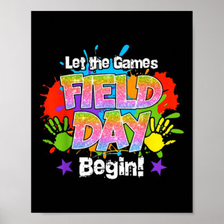 Field Day 2025 Let The Games Begin Teachers Kids B Poster