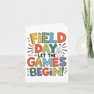 Field Day 2025 Let The Games Begin Teachers Kids F Card