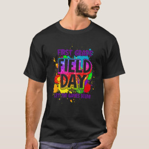 Field Day First Grade Let The Games Begin Kids Col T-Shirt