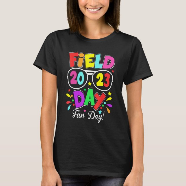 Field Day Fun Day 2023 Last Day of School T-Shirt (Front)