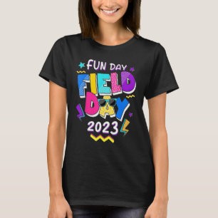 Field Day Fun Day 2023 School Trip Teacher Studen T-Shirt