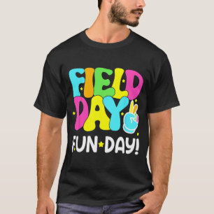 Field Day Fun Day Last Day Of School Teacher Stude T-Shirt