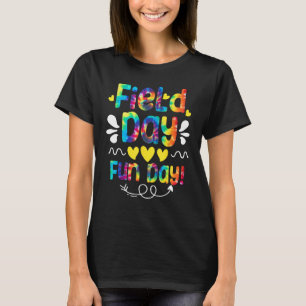 Field Day Fun Day Tie Dye Teacher Kids Last Day Of T-Shirt